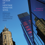 Development and Design of Heritage Sensitive Sites: Strategies for Listed Buildings and Conservation Areas